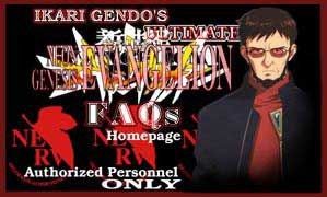Welcome to the Ultimate Evangelion FAQs Homepage website fansite