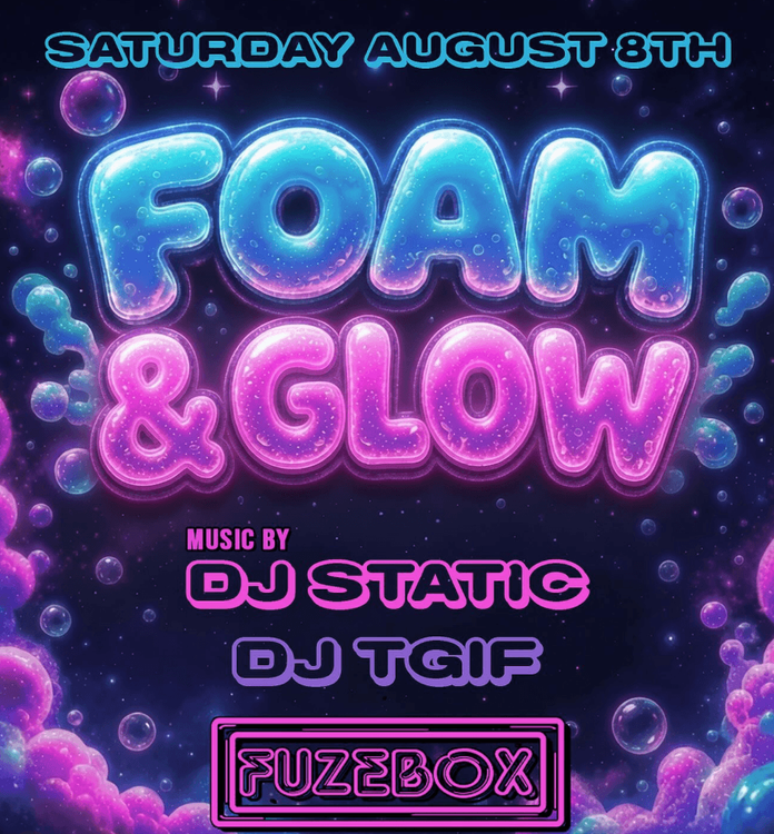 FOAM AND GLOW