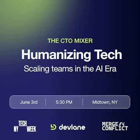 The CTO Mixer: Humanizing Tech slide