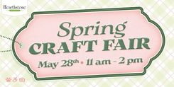 Spring Craft Fair at Hearthstone Village!