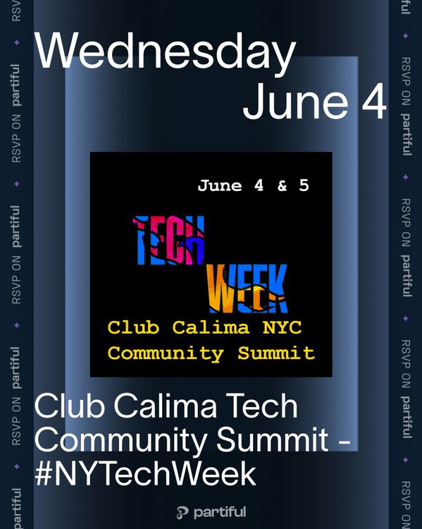 RSVP to the Club Calima Community Summit #NYTechWeek